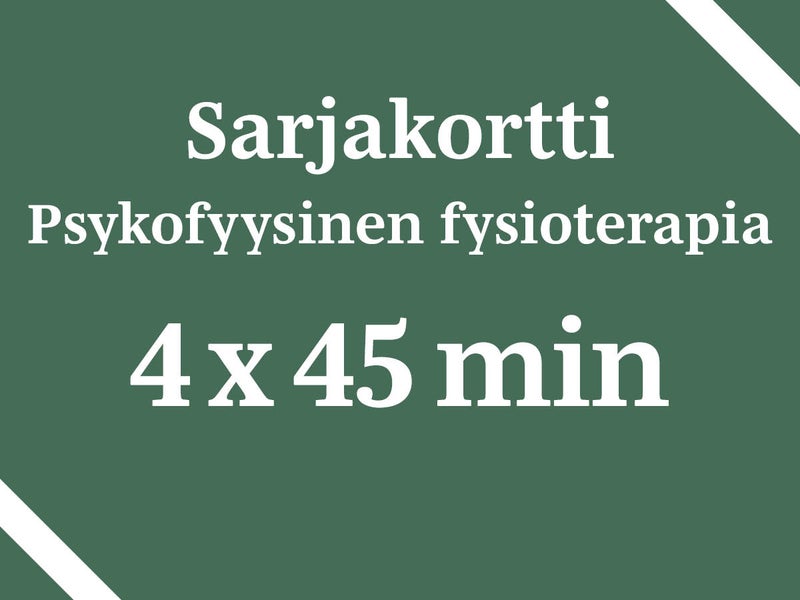 Psykofyysisen fysioterapian sarjakortti 4 x 45 min